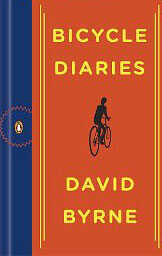Bicycle Diairies by David Byrne