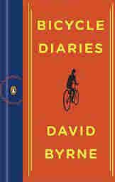 Bicycle Diairies by David Byrne