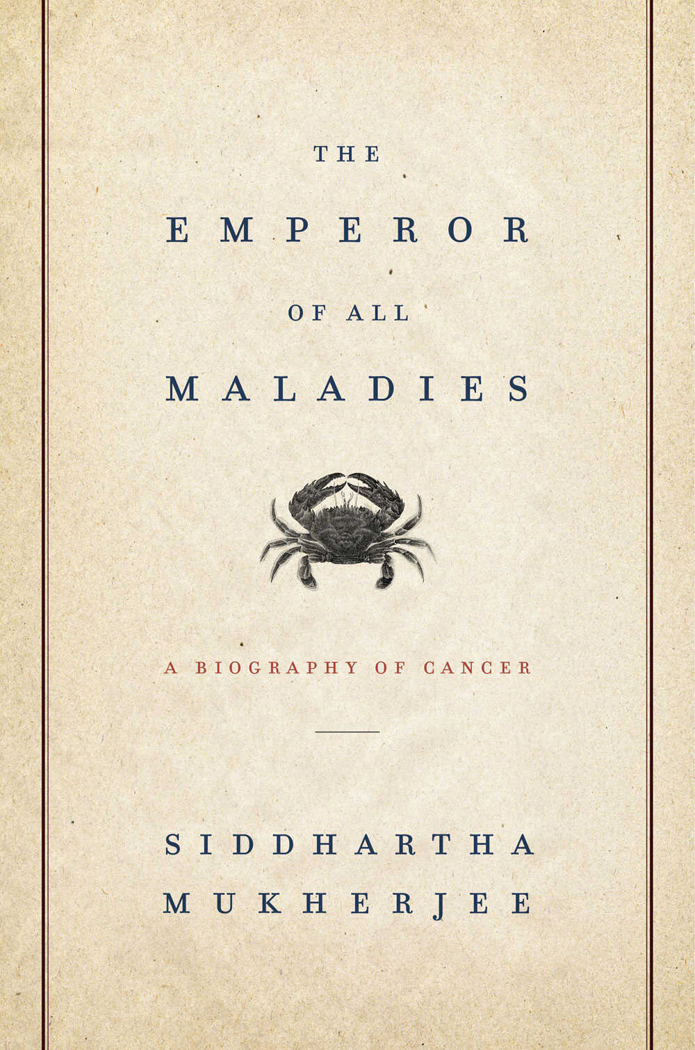 The Emperor Of All Maladies