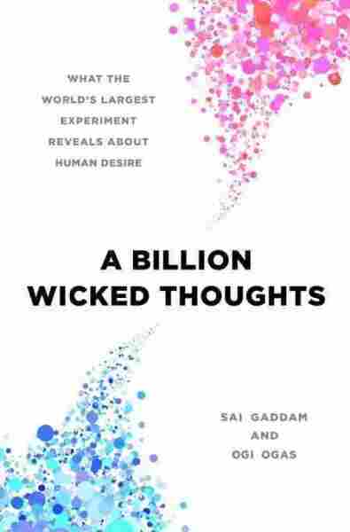 A Billion Wicked Thoughts