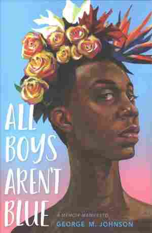 All Boys Aren't Blue