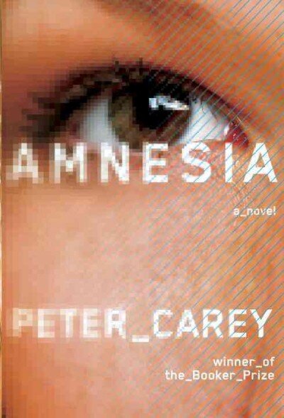 Book Review Amnesia By Peter Carey Npr