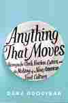 Anything That Moves