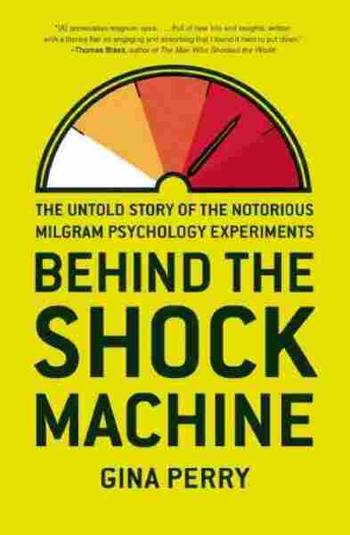 milgram experiment voting Behind the Shock Machine
