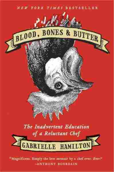 blood bones and butter review