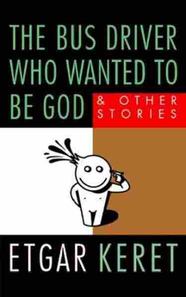 Bus Driver Who Wanted To Be God