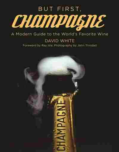 But First, Champagne