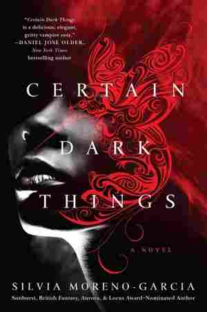 Certain Dark Things