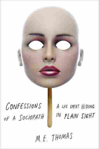 Confessions of a Sociopath