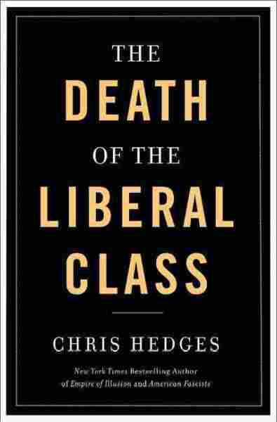 Death of the Liberal Class