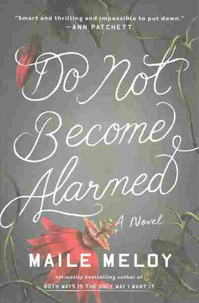 Do Not Become Alarmed