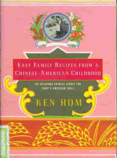 Easy Family Recipes from a Chinese-American Childhood