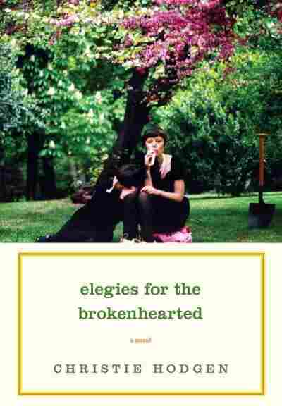 Elegies for the Brokenhearted