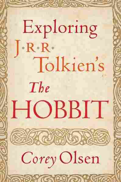 Exploring J.R.R. Tolkien's The Hobbit