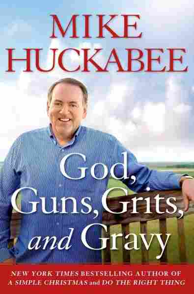 God, Guns, Grits and Gravy
