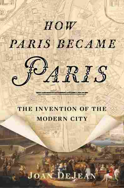 How Paris Became Paris