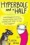 Hyperbole and a Half