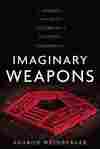 Imaginary Weapons