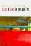 Last Night in Montreal