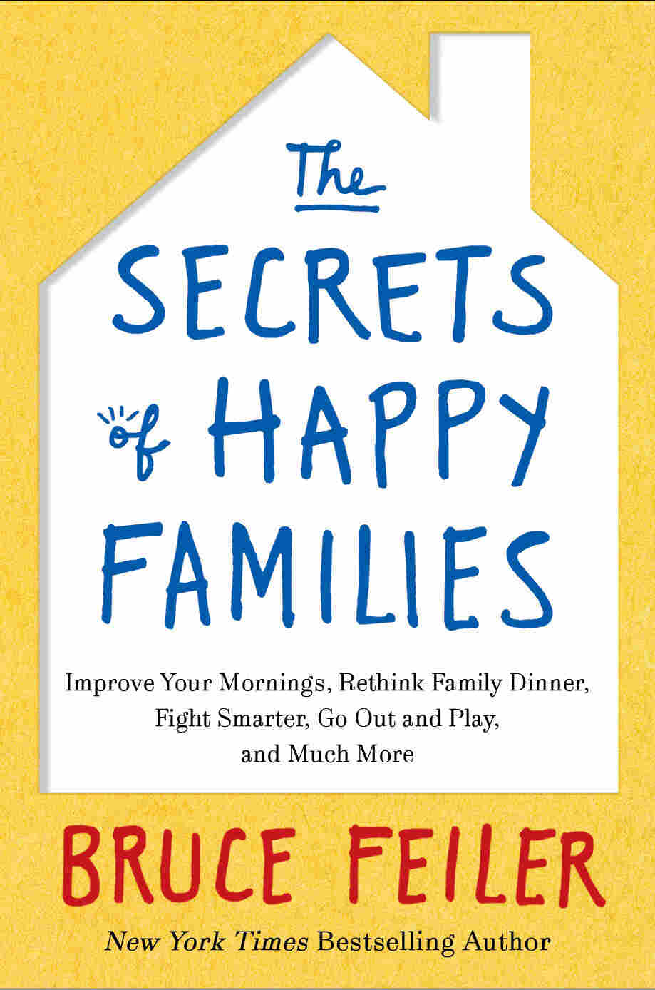 Cover of The Secrets of Happy Families.