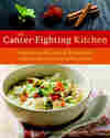 The Cancer Fighting Kitchen NPR   Cancer Fighting Cookbook Custom 2a1742f741b0aaace628d070295b72cf4e8cb3f7 S99 C15 