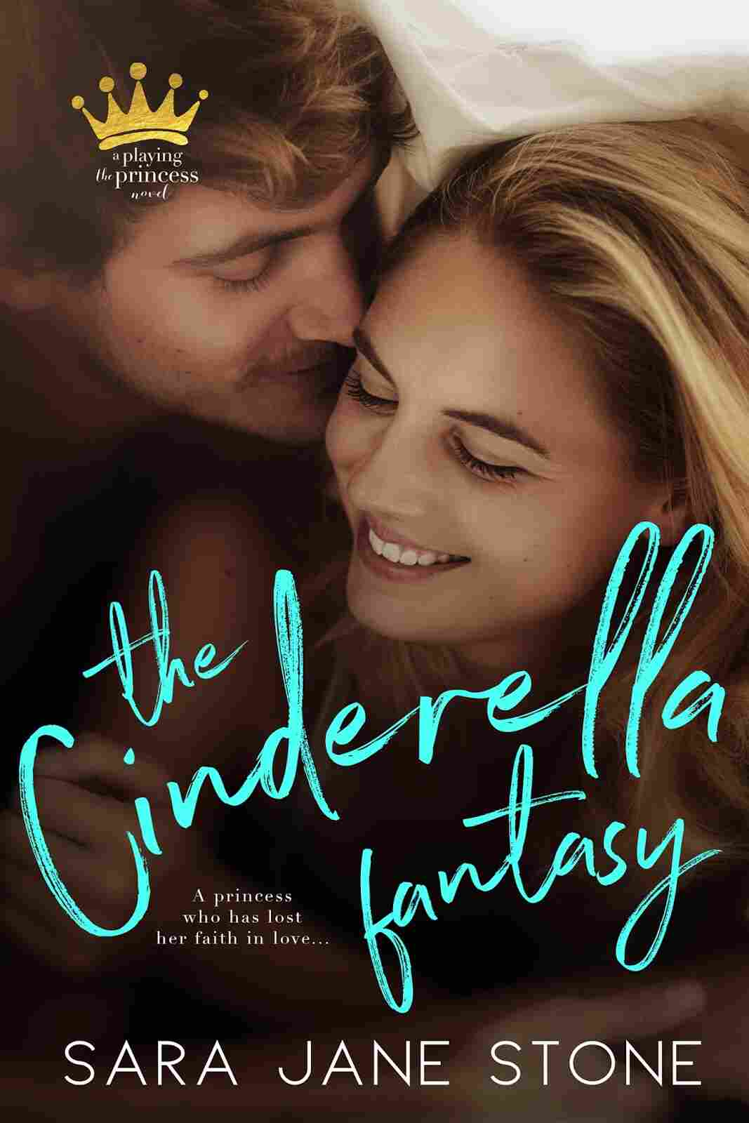The Cinderella Fantasy, by Sara Jane Stone