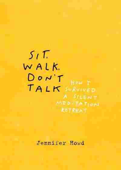 Sit, Walk, Don't Talk