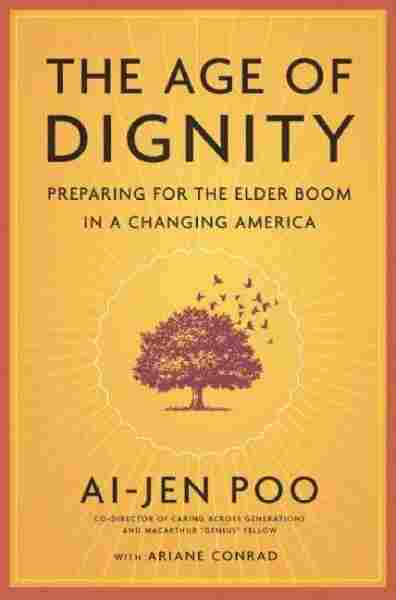 The Age of Dignity