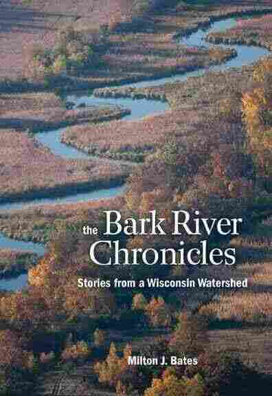 The Bark River Chronicles