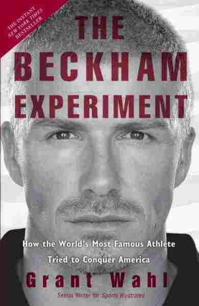 The Beckham Experiment