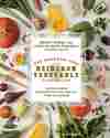 The Beekman 1802 Heirloom Vegetable Cookbook