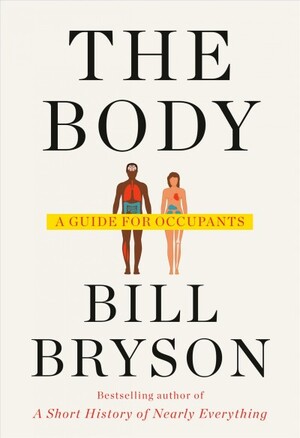 bill bryson the body review bill bryson the body review