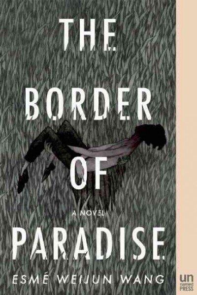 Book Review The Border Of Paradise By Esme Weijun Wang Npr