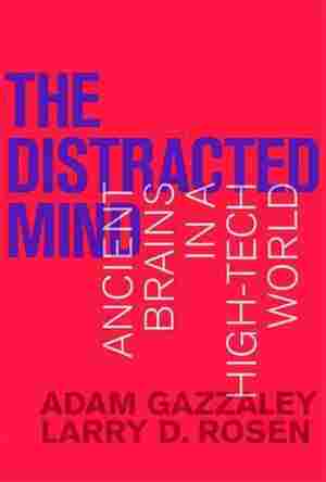 The Distracted Mind