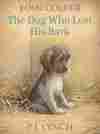 The Dog Who Lost His Bark