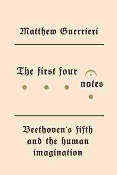 The First Four Notes