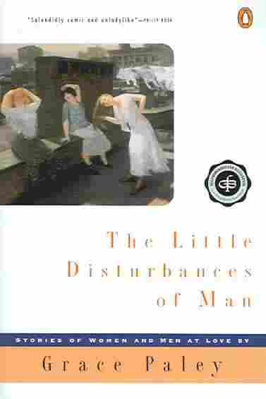 The Little Disturbances of Man