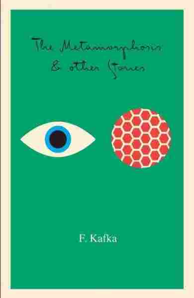 The Metamorphosis, in the Penal Colony, and Other Stories