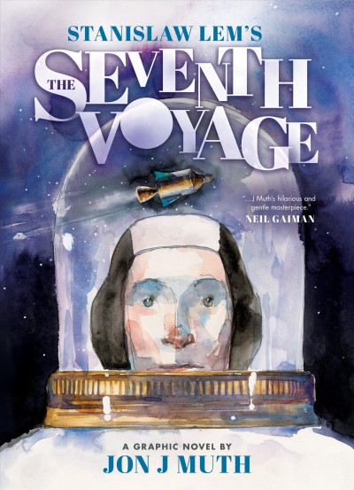 Review: 'The Seventh Voyage,' By Stanislaw Lem And Jon J. Muth : NPR