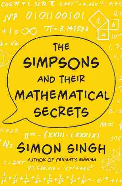 The Simpsons and Their Mathematical Secrets