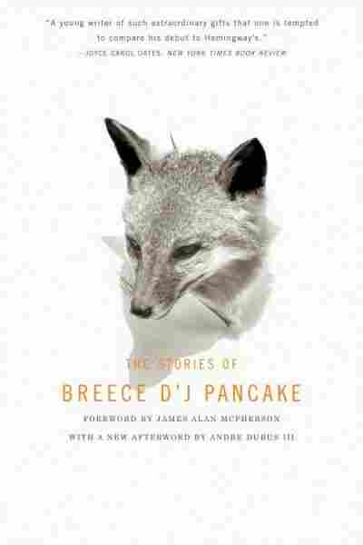 The Stories of Breece D'J Pancake