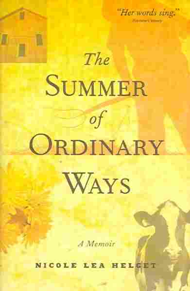 The Summer of Ordinary Ways