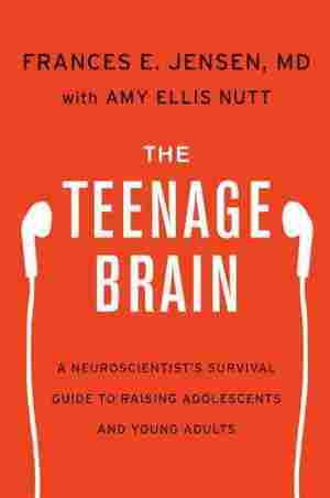 The Teenage Brain