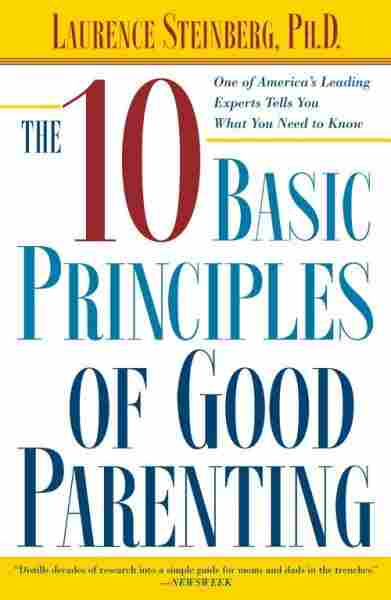 The Ten Basic Principles Of Good Parenting