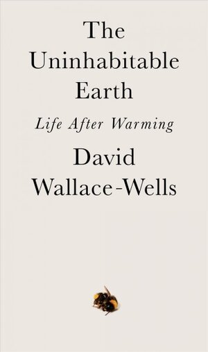 The Uninhabitable Earth