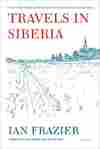 Travels in Siberia