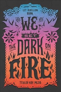 set the dark on fire