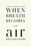 When Breath Becomes Air