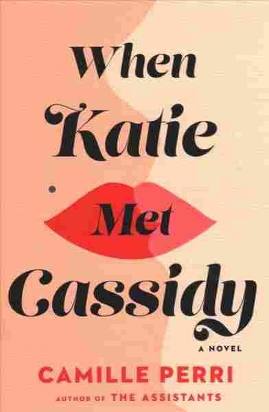 When Katie Met Cassidy