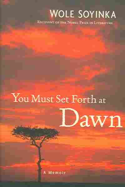 You Must Set Forth at Dawn